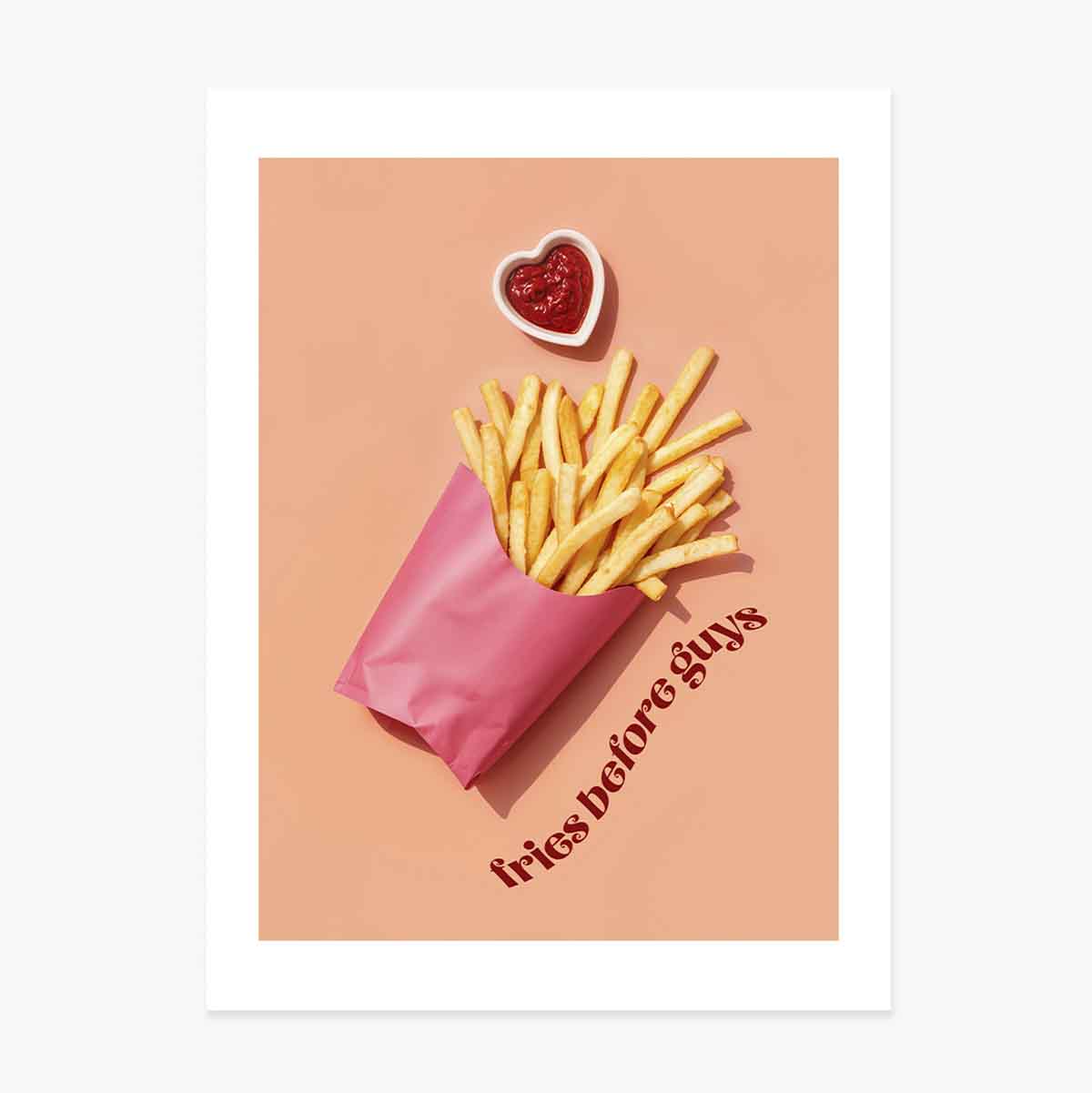 Poster Fries before guys